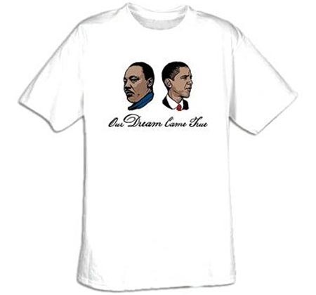 Martin Luther King - Barack Obama dream t-shirt