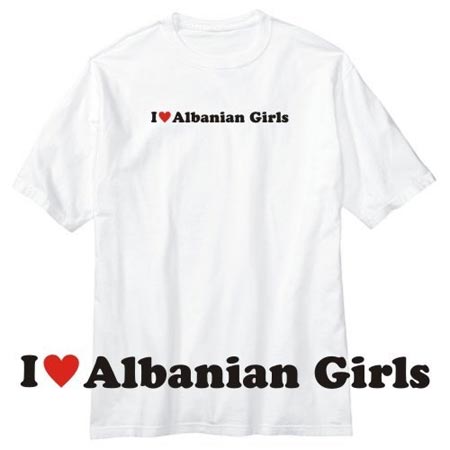 I love Albanian girls