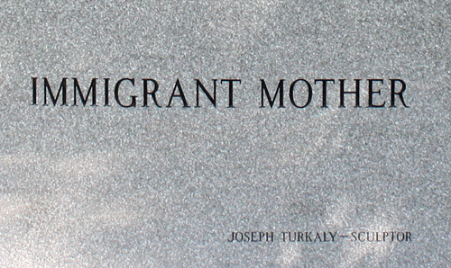 The Immigrant Mother sculpture was created by the late Joseph Turkaly