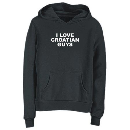 I love Croatian Guys sweatshirt