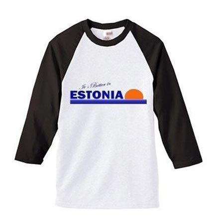 It's better in Estonia jersey