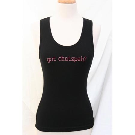 Got Chutzpah tank top