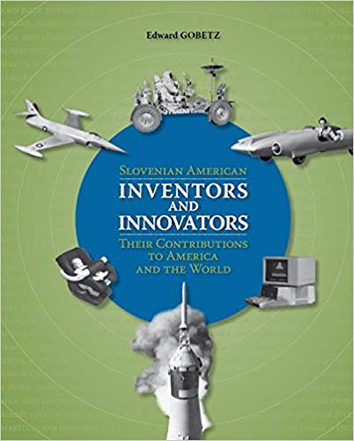Slovenian American Inventors and Innovators book