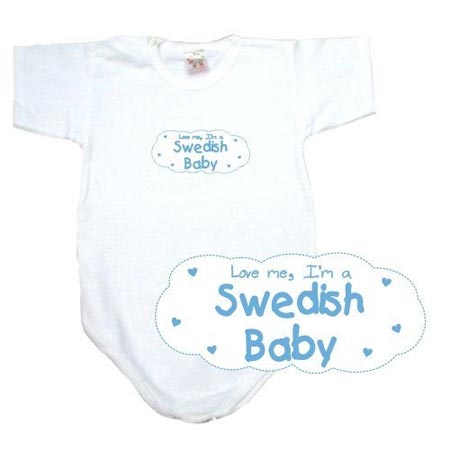 Love me I'm a Swedish baby onesie