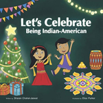 Celebrate being Indian