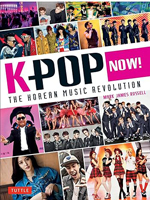 K-POP Now!: The Korean Music Revolution 