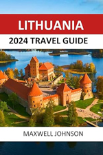 Lithuania Travel Guide