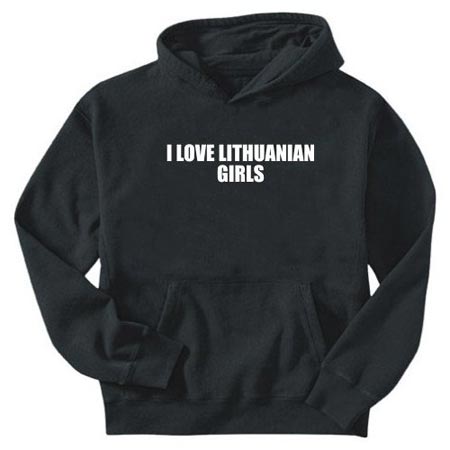 I love Lithuanian girls hooded sweatshirt